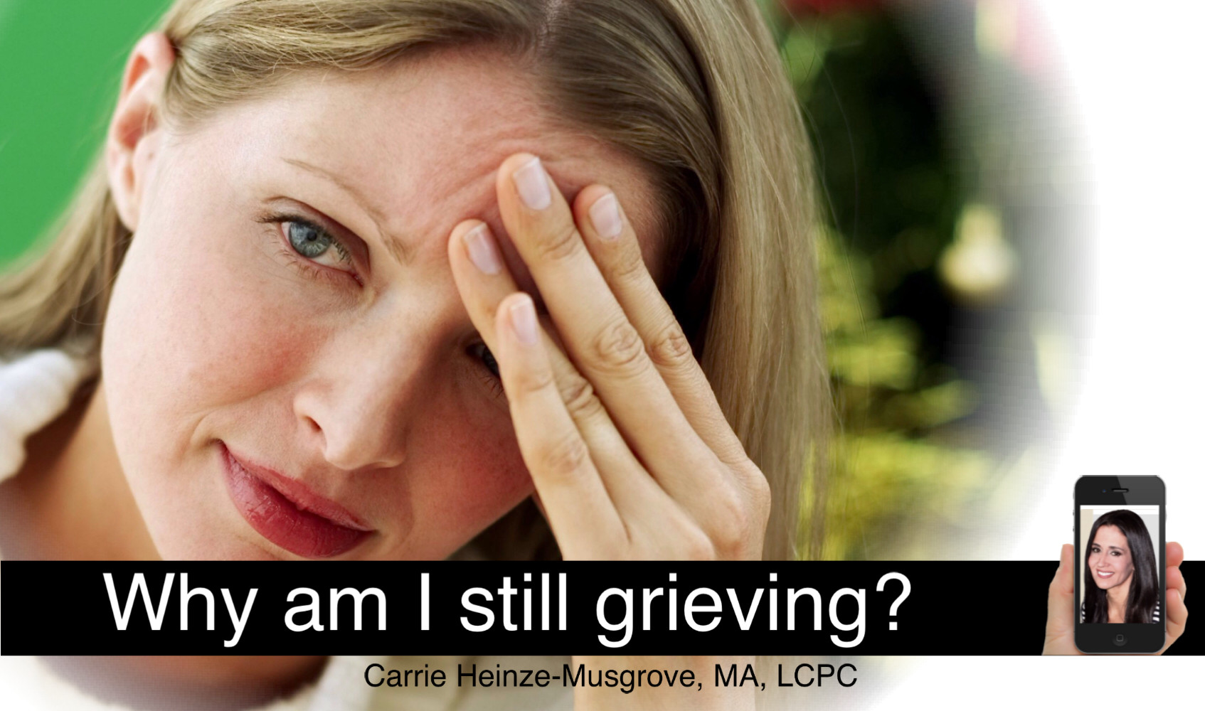 Why am I still grieving?