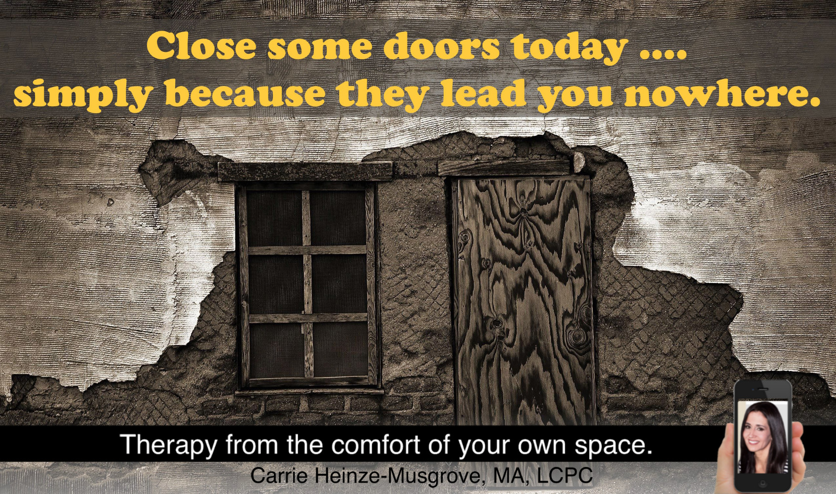 Closing your own doors.