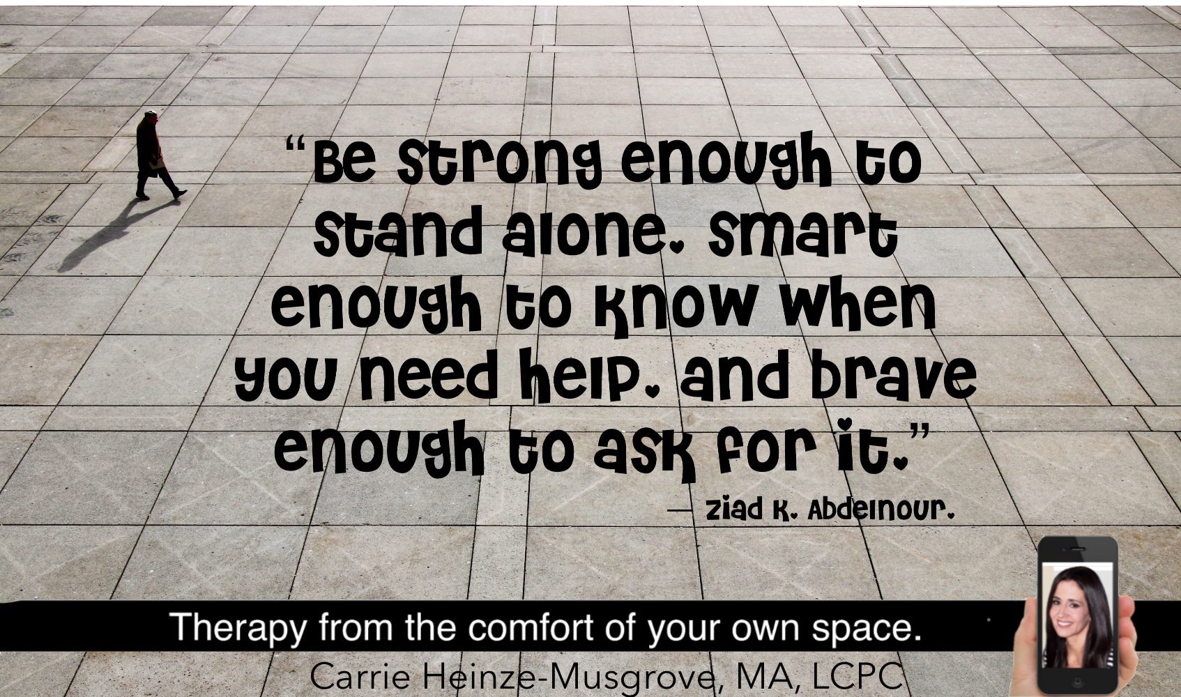 Be Strong Enough to Stand Alone