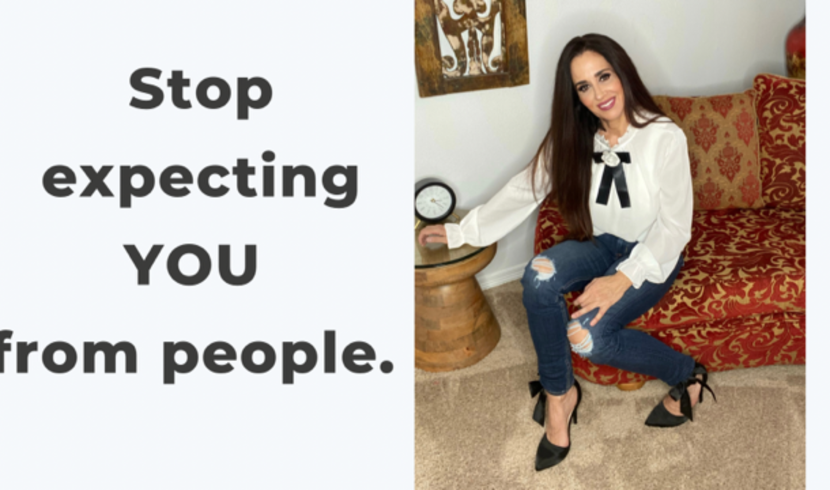 Stop expecting YOU from people.